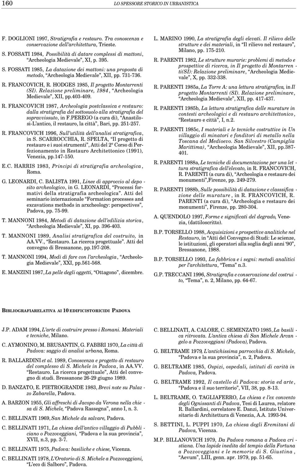 Relazione preliminare, 1984, Archeologia Medievale, XII, pp.403-409. R.