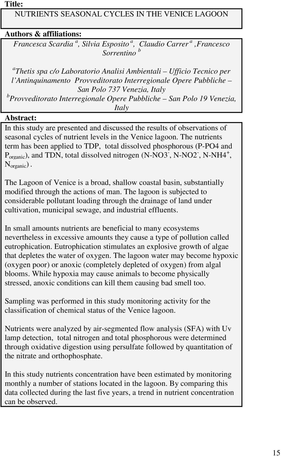 discussed the results of observations of seasonal cycles of nutrient levels in the Venice lagoon.