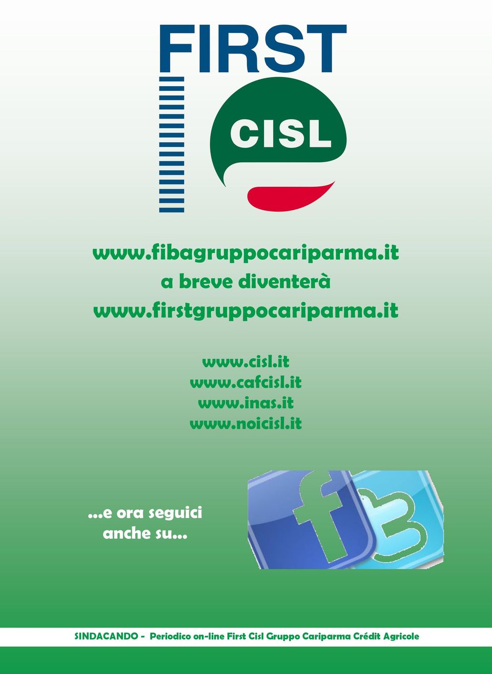 it www.noicisl.it...e ora seguici anche su.