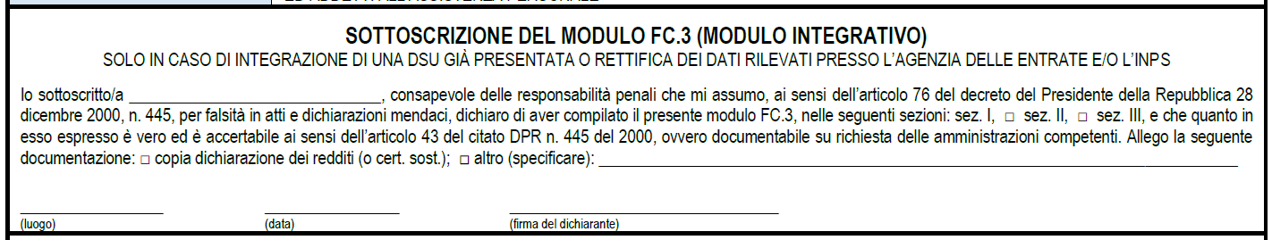 Moduli FC.3 Quadro FC8 Redditi, trattamenti e spese Ne consegue che il modulo FC.