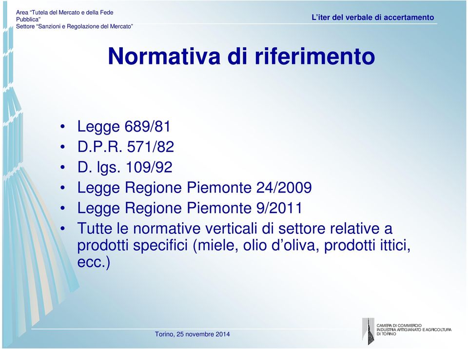 9/2011 Tutte le normative verticali di settore relative a