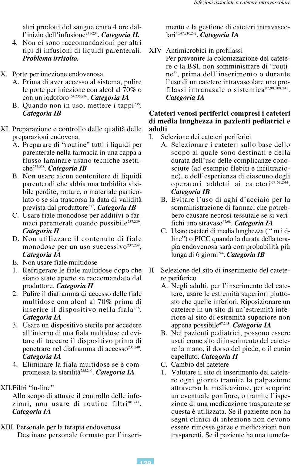 Preparazione e controllo delle qualità delle preparazioni endovena. A.