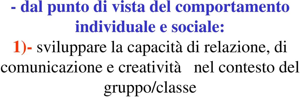 capacità di relazione, di comunicazione