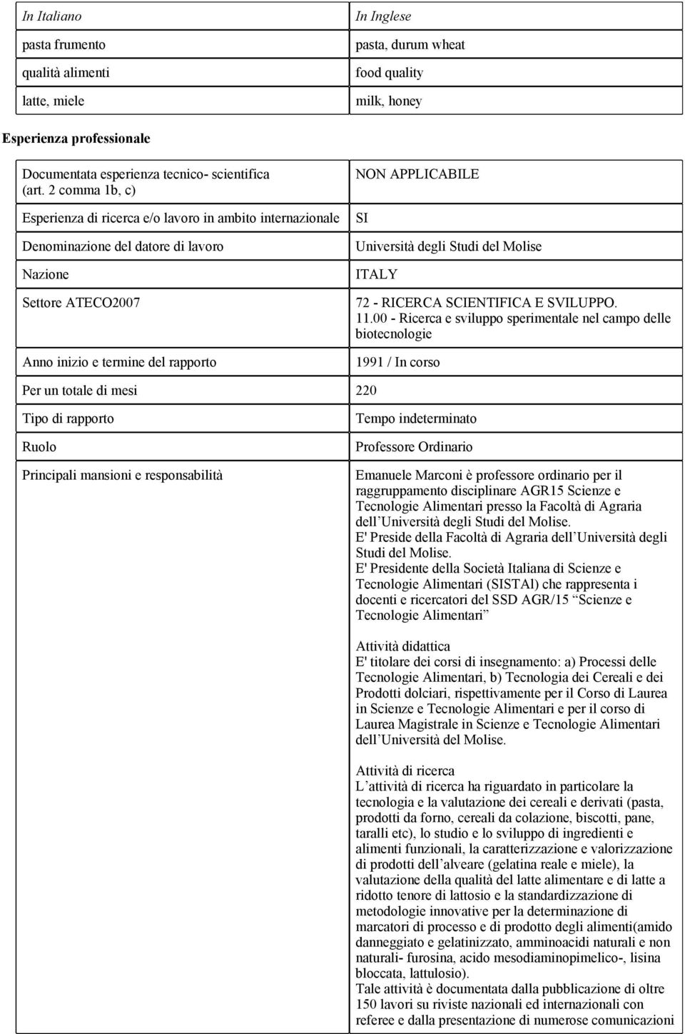 degli Studi del Molise ITALY 72 - RICERCA SCIENTIFICA E SVILUPPO. 11.