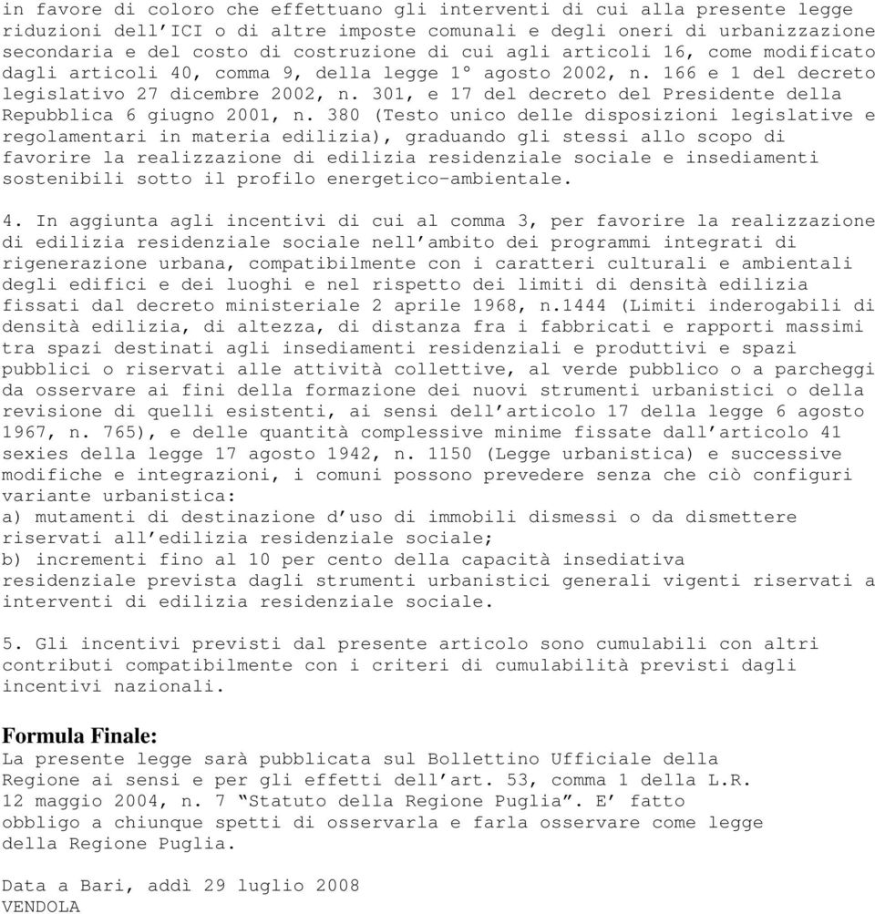 301, e 17 del decreto del Presidente della Repubblica 6 giugno 2001, n.