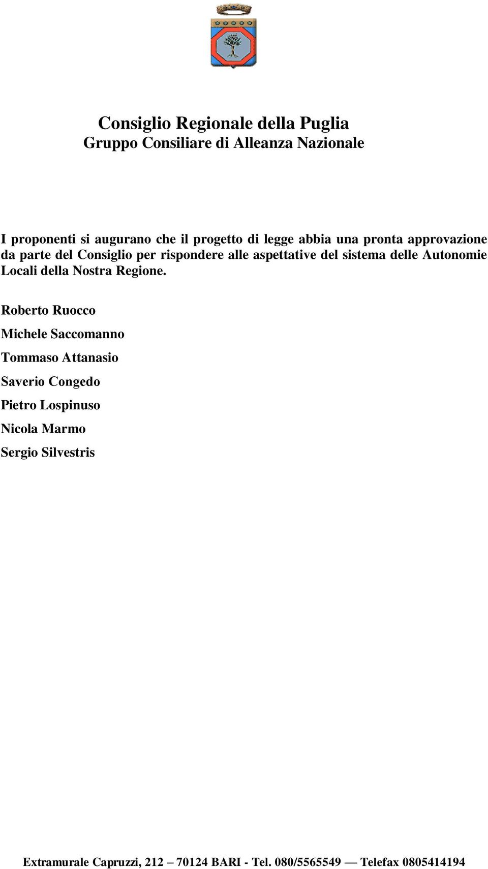 sistema delle Autonomie Locali della Nostra Regione.