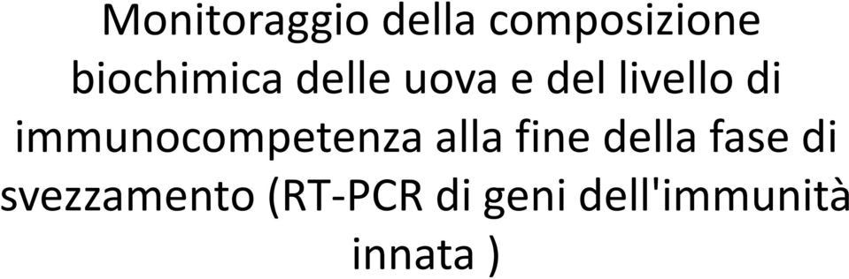 immunocompetenza alla fine della fase di