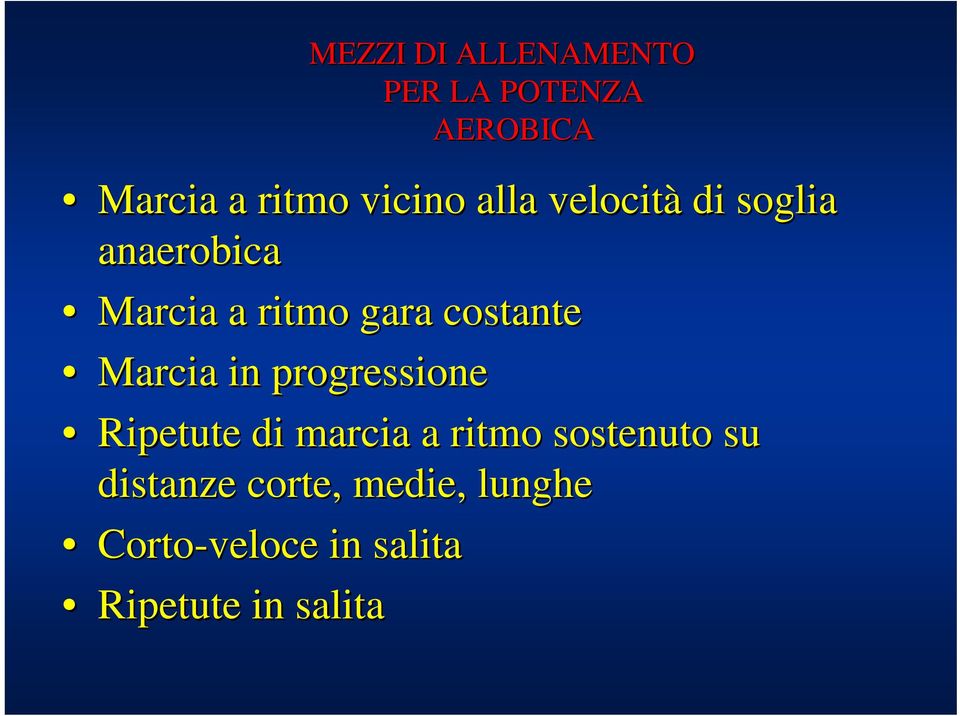 ritmo sostenuto su distanze corte, medie, lunghe Corto-veloce in