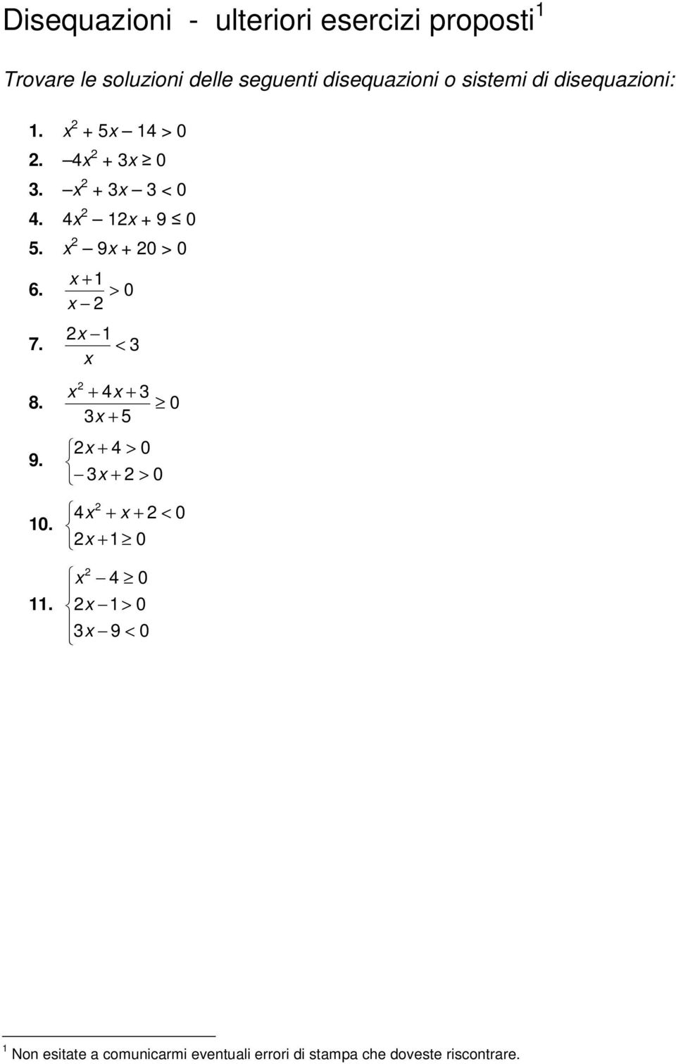 4 9 5. 9 > 6. > 7. < 8. 5 4 9. > > 4. < 4.