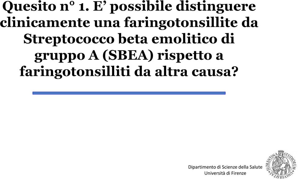 faringotonsillite da Streptococco beta