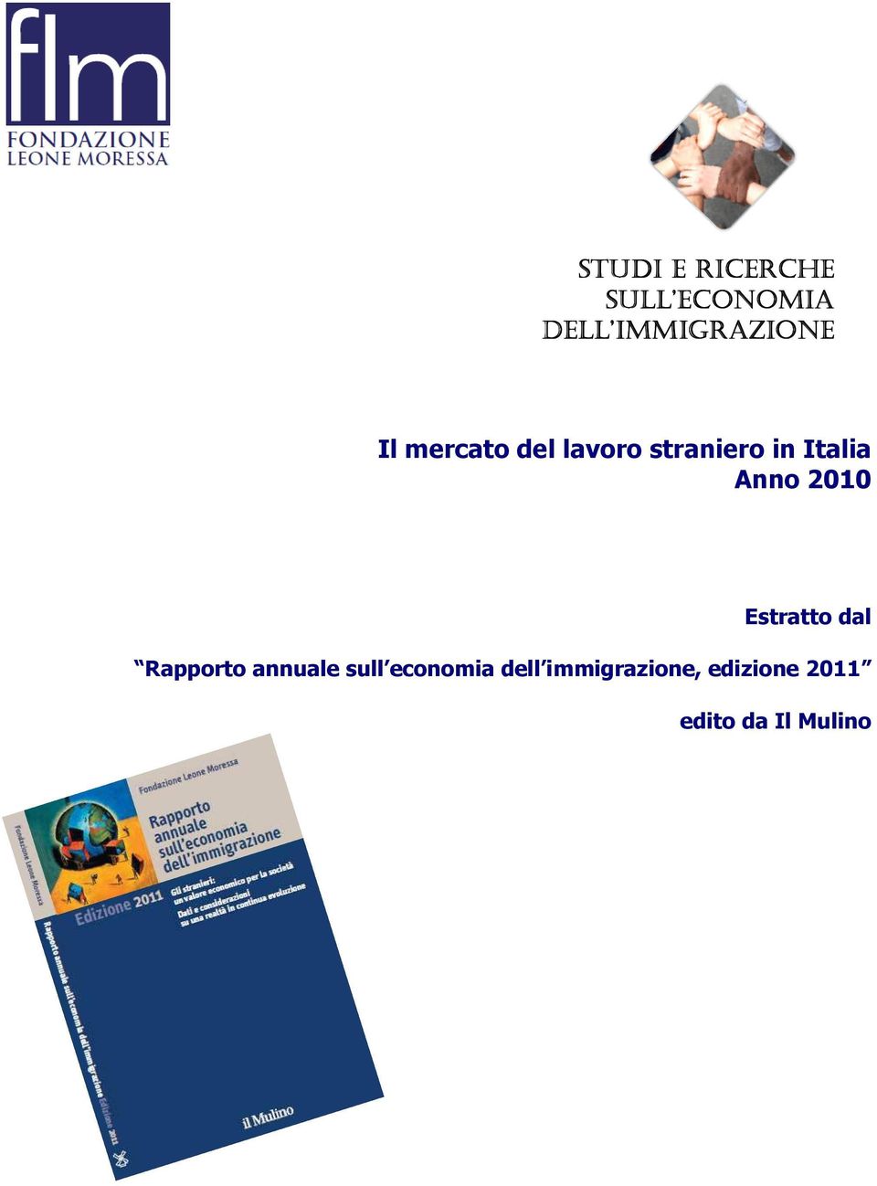 2010 Estratto dal Rapporto annuale sull economia