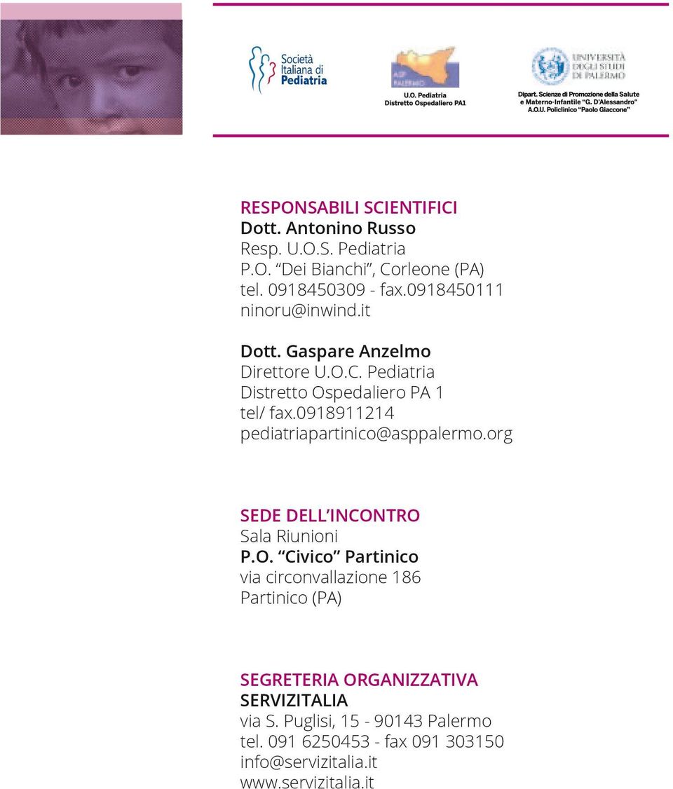 0918911214 pediatriapartinico@asppalermo.org SEDE DELL INCON