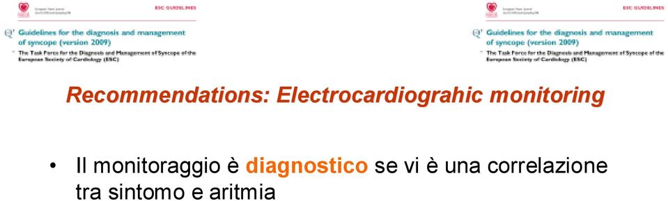 Il monitoraggio è diagnostico