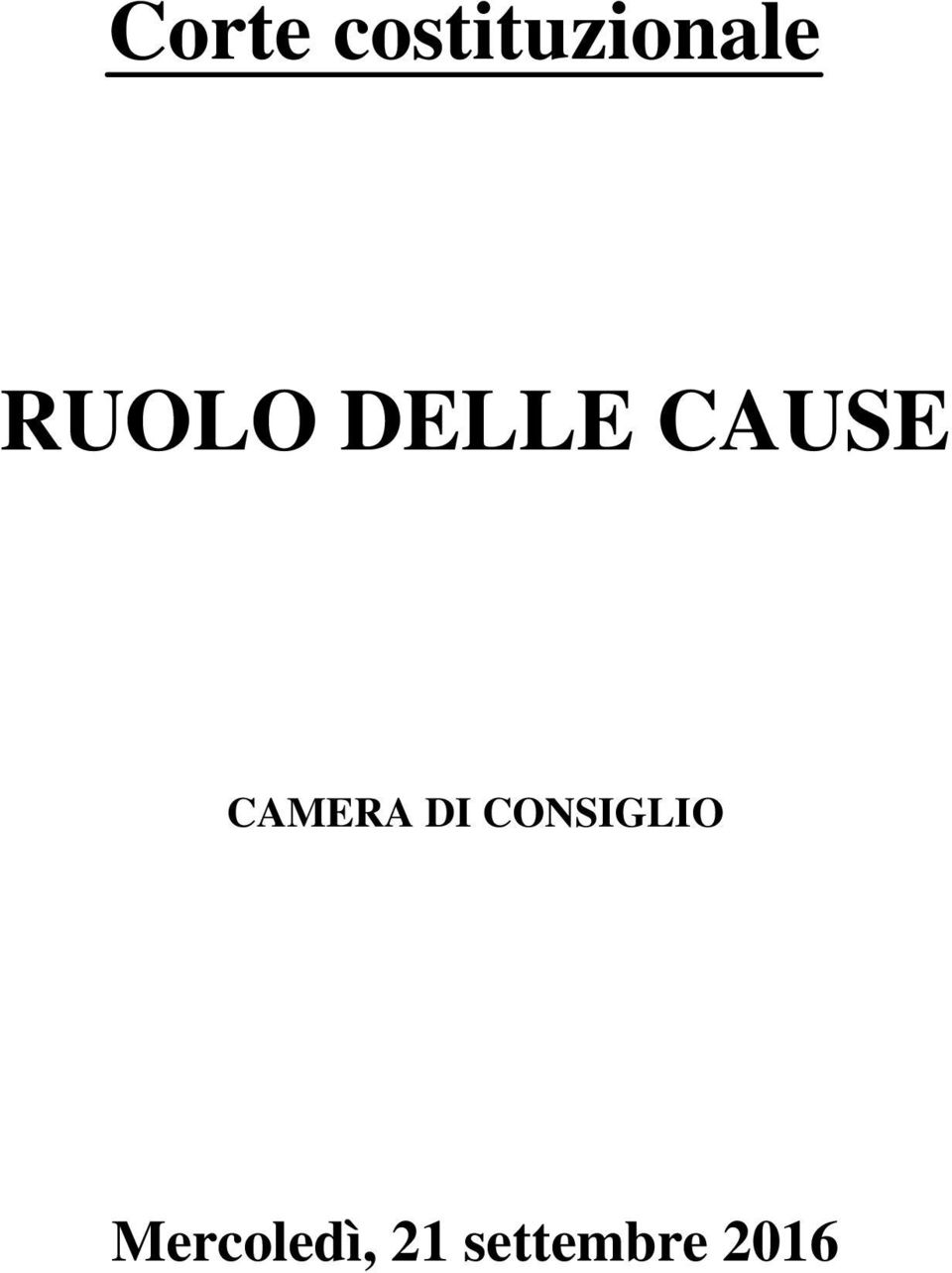 CONSIGLIO Mercoledì, 21