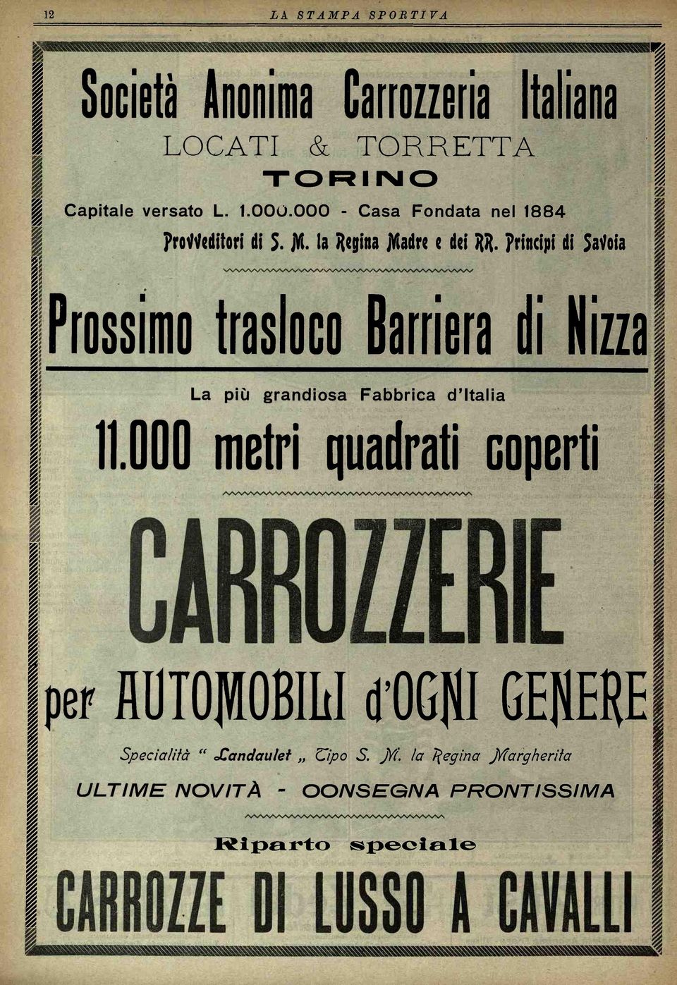 Prossimo trasloco Barriera di Nizza La più grandiosa Fabbrica d'italia 11.