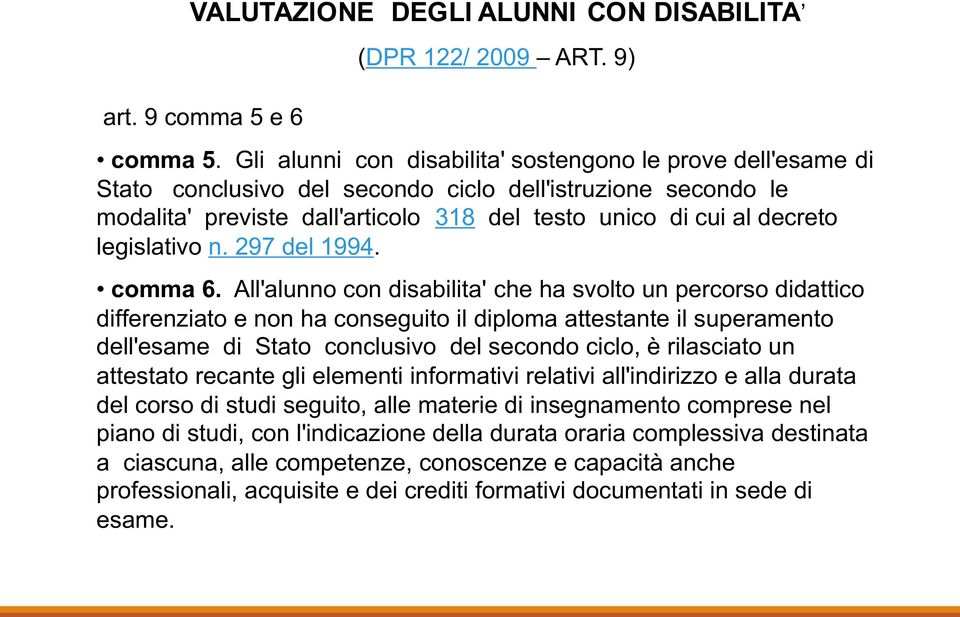 legislativo n. 297 del 1994. comma 6.