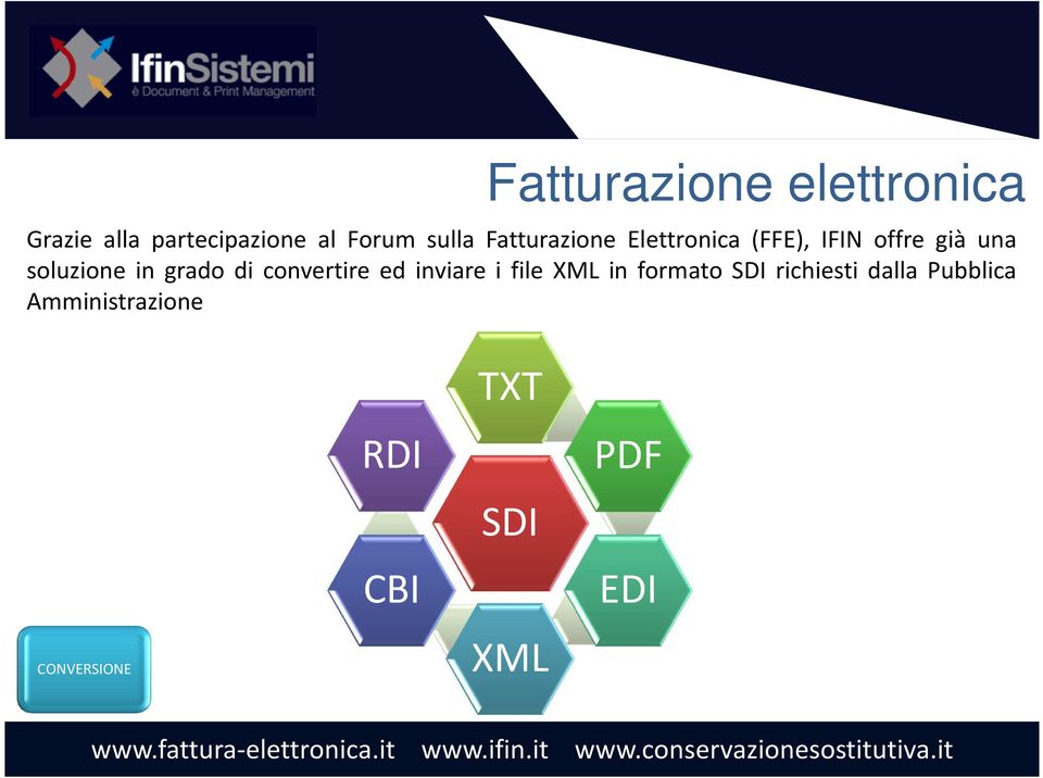 grado di convertire ed inviare i file XML in formato SDI richiesti