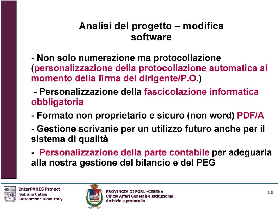 informatica obbligatoria - Formato non proprietario e sicuro (non word) PDF/A - Gestione scrivanie per un utilizzo