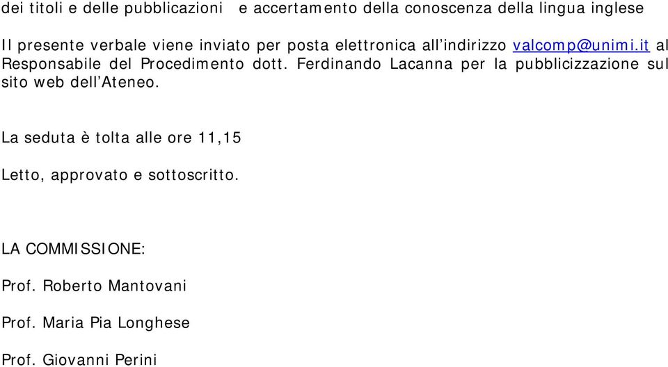 Ferdinando Lacanna per la pubblicizzazione sul sito web dell Ateneo.