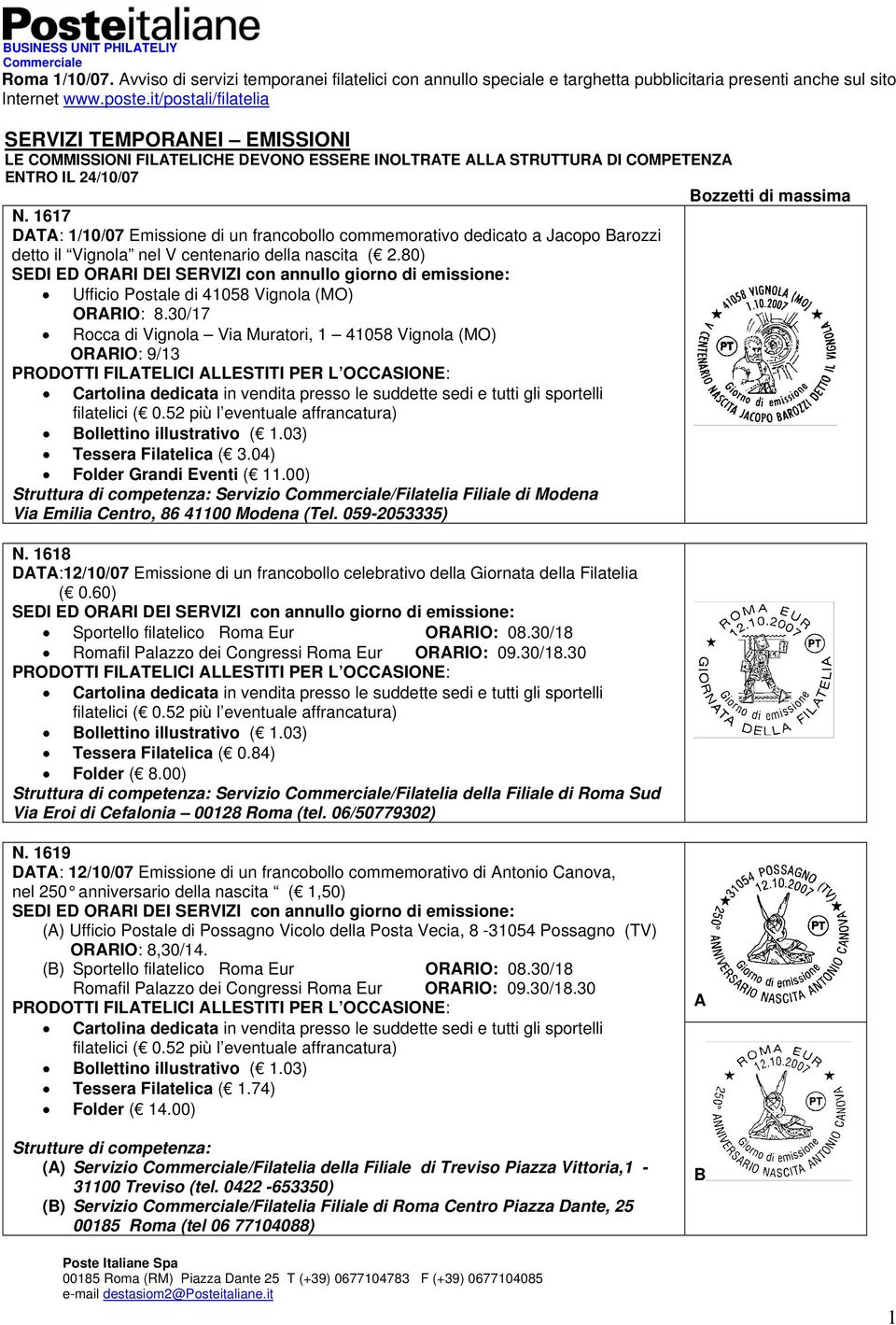 1617 DATA: 1/10/07 Emissione di un francobollo commemorativo dedicato a Jacopo Barozzi detto il Vignola nel V centenario della nascita ( 2.