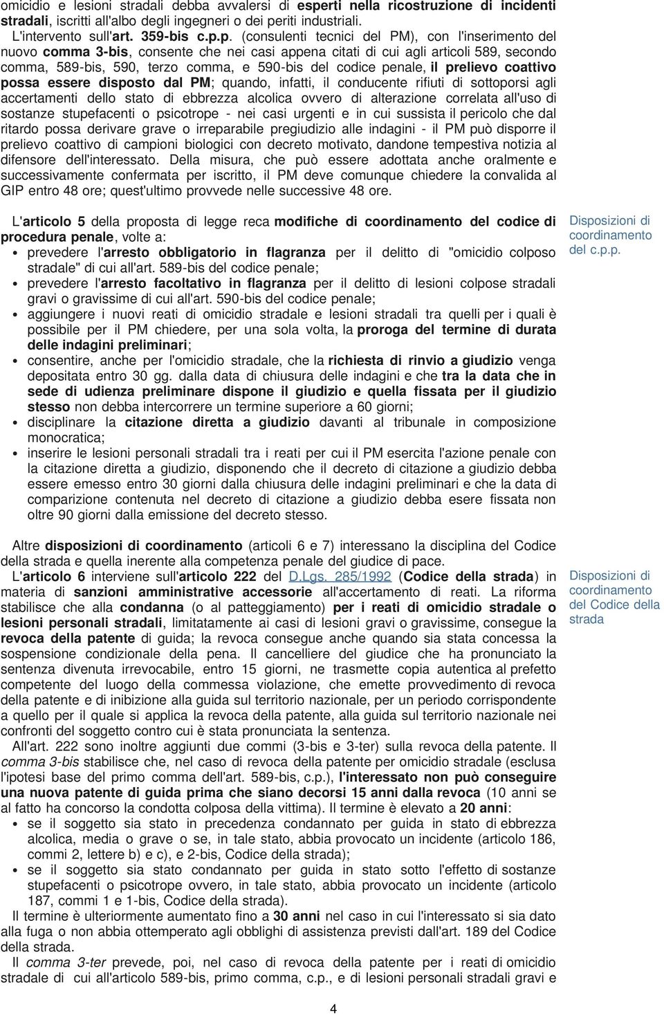 riti industriali. L'intervento sull'art. 359-bis c.p.