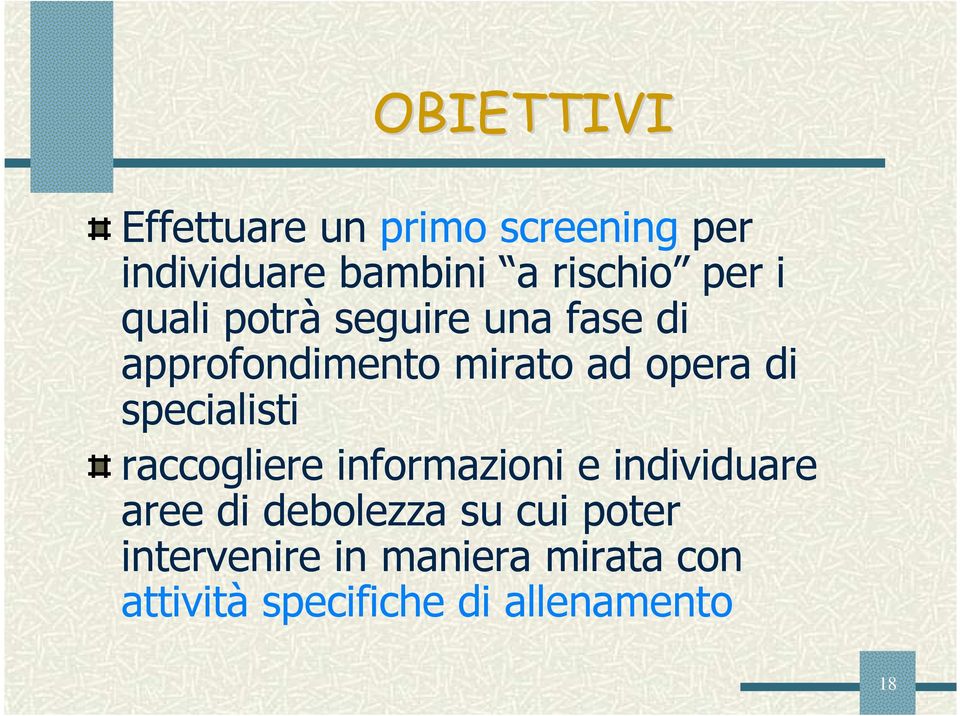 specialisti raccogliere informazioni e individuare aree di debolezza su