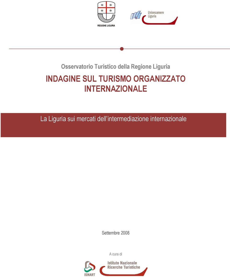 INTERNAZIONALE La Liguria sui mercati dell