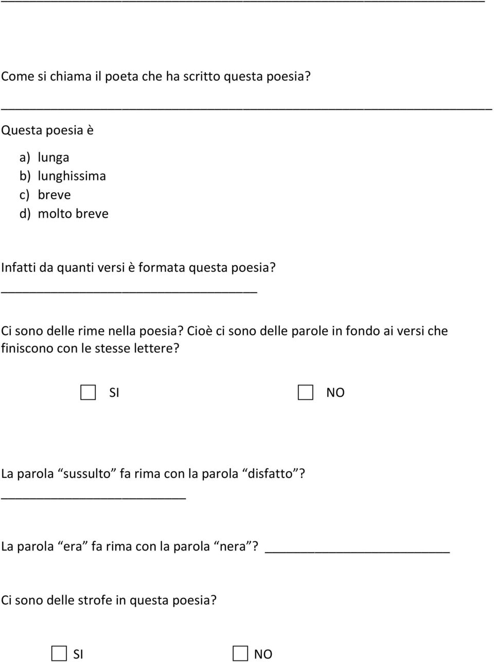 poesia? Ci sono delle rime nella poesia?