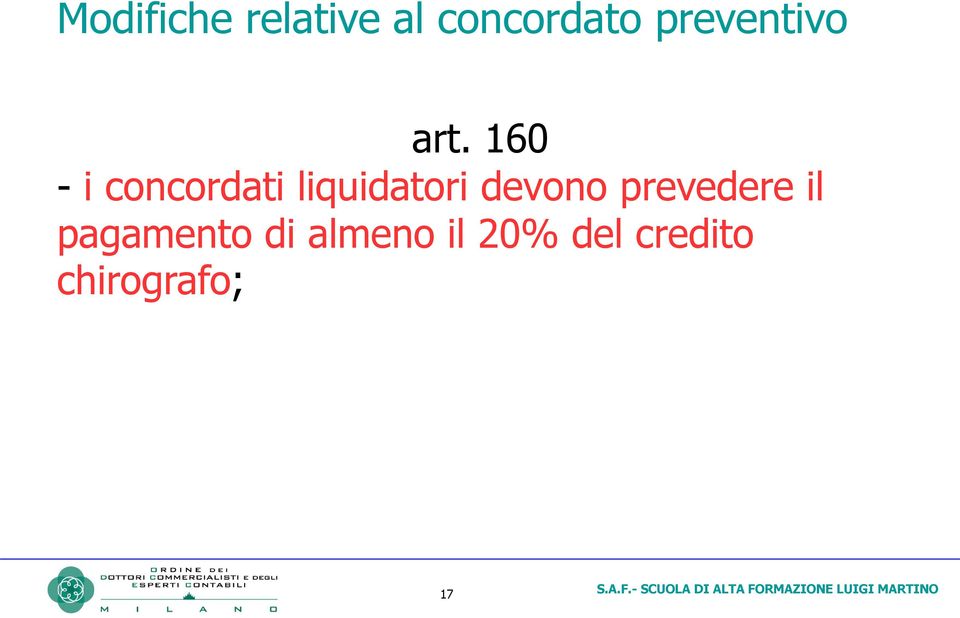 160 - i concordati liquidatori devono