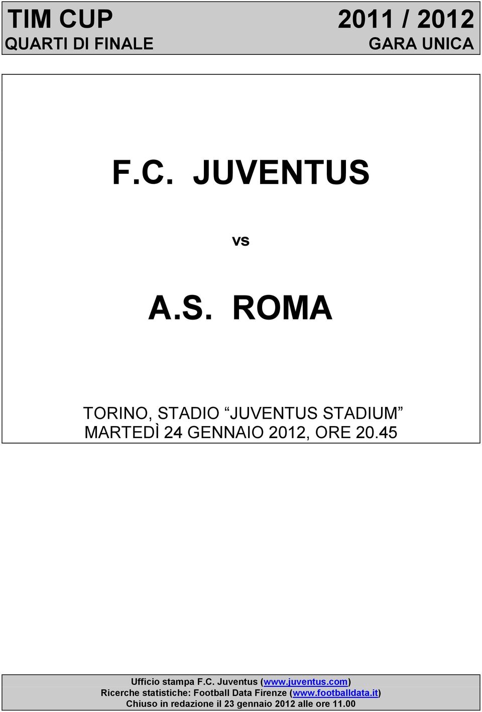 45 Ufficio stampa F.C. Juventus (www.juventus.