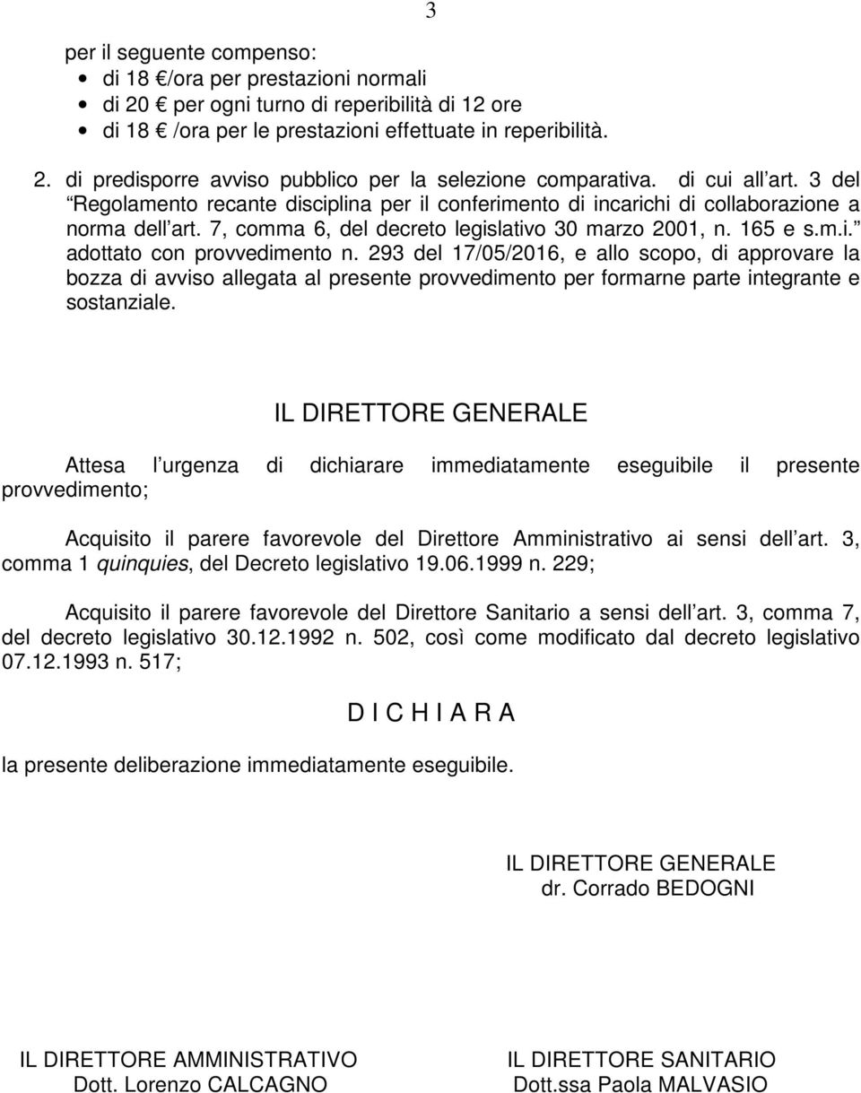 7, comma 6, del decreto legislativo 30 marzo 2001, n. 165 e s.m.i. adottato con provvedimento n.