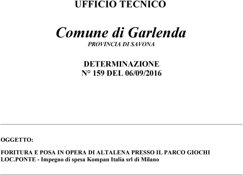 FORITURA E POSA IN OPERA DI ALTALENA PRESSO IL PARCO