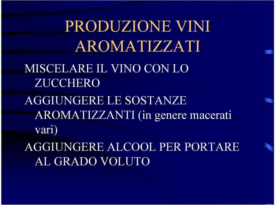 SOSTANZE AROMATIZZANTI (in genere macerati