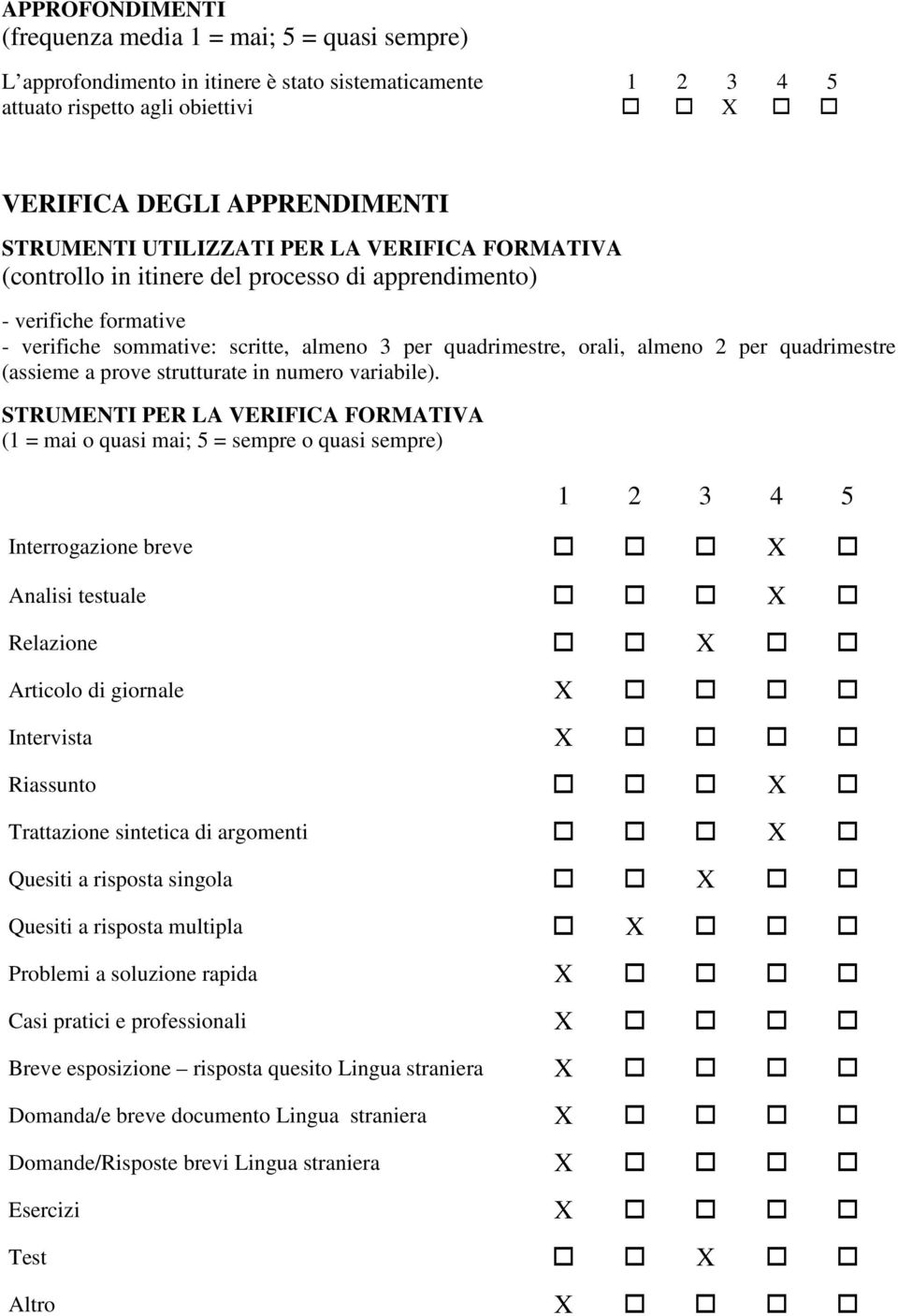 quadrimestre (assieme a prove strutturate in numero variabile).