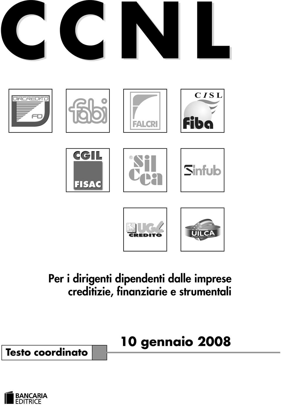 creditizie, finanziarie e