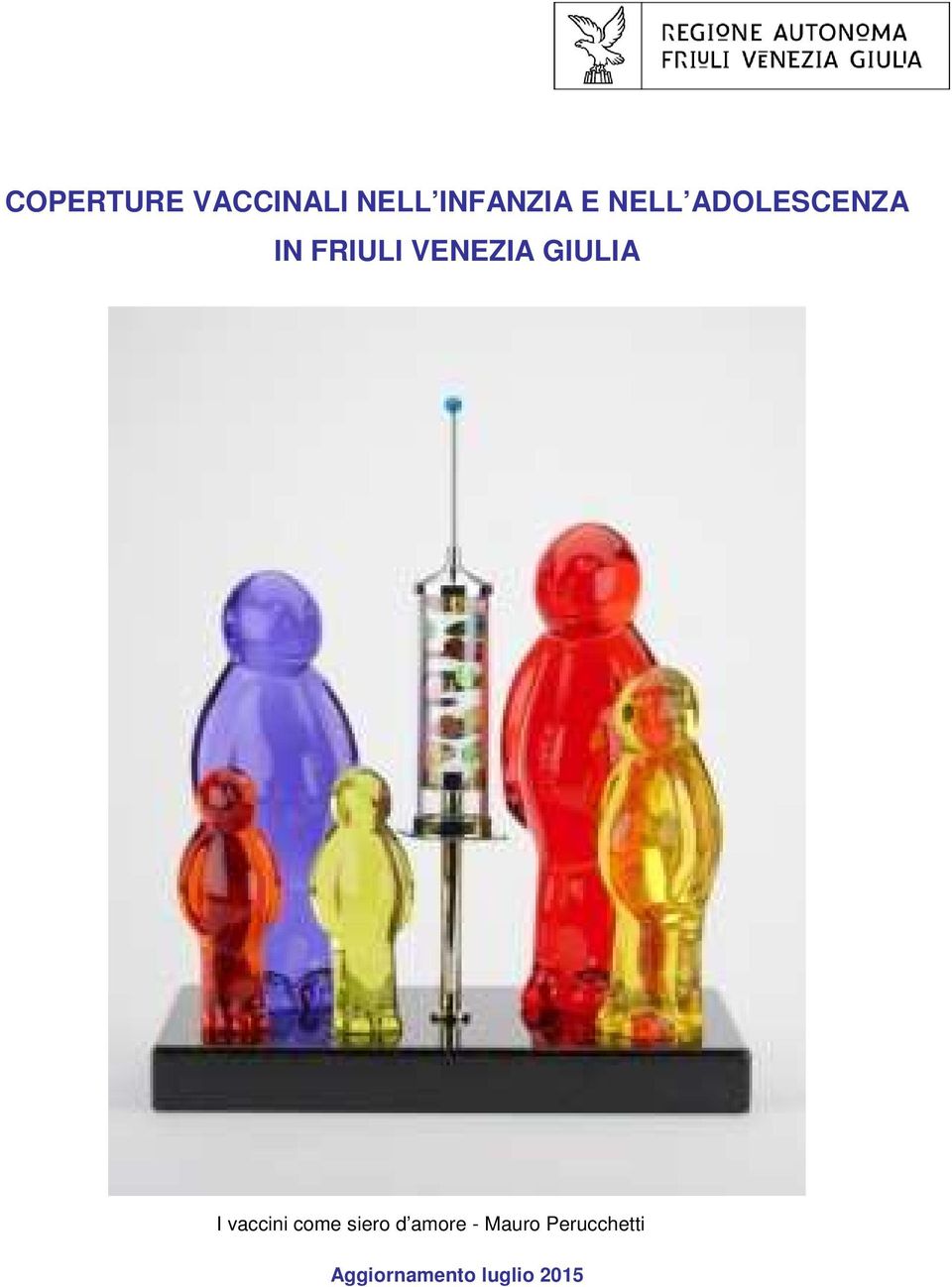 GIULIA I vaccini come siero d amore -