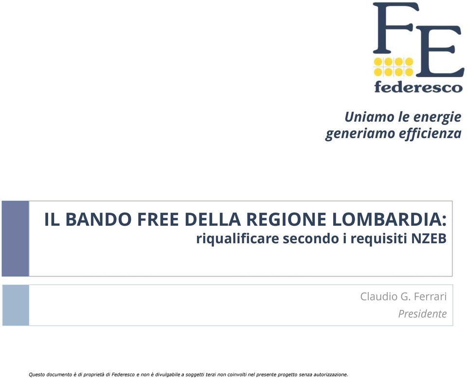 REGIONE LOMBARDIA: riqualificare