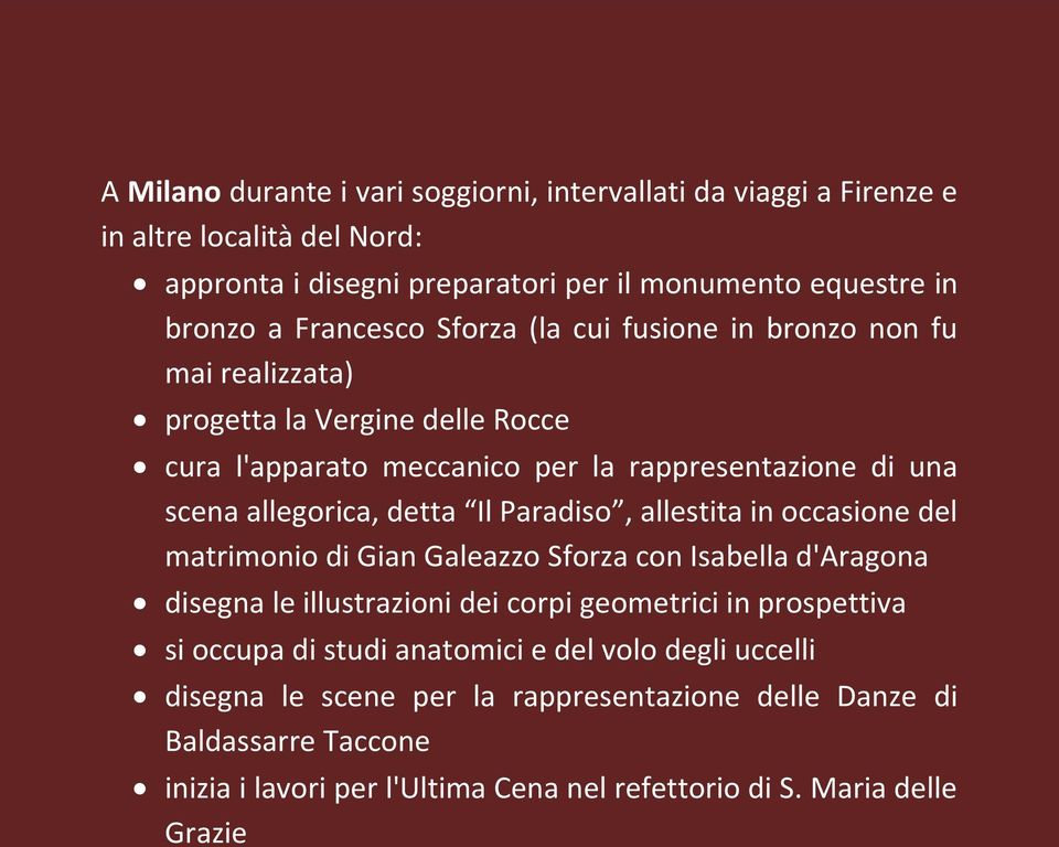 Paradiso, allestita in occasione del matrimonio di Gian Galeazzo Sforza con Isabella d'aragona disegna le illustrazioni dei corpi geometrici in prospettiva si occupa di studi