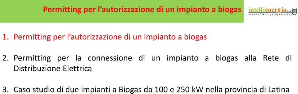 Permitting per la connessione di un impianto a biogas alla Rete di