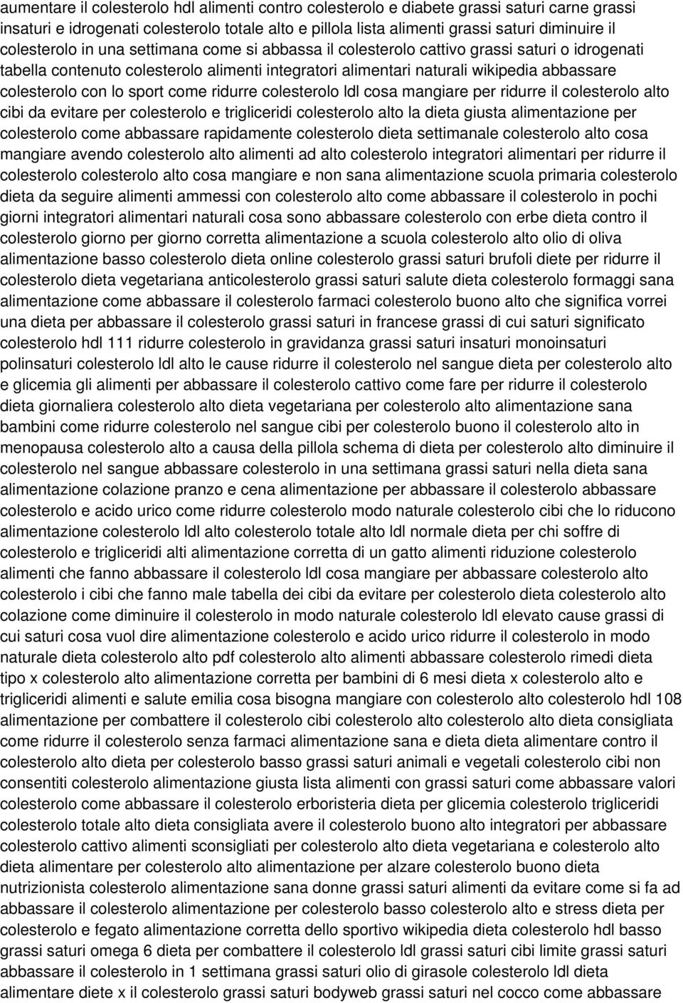 con lo sport come ridurre colesterolo ldl cosa mangiare per ridurre il colesterolo alto cibi da evitare per colesterolo e trigliceridi colesterolo alto la dieta giusta alimentazione per colesterolo