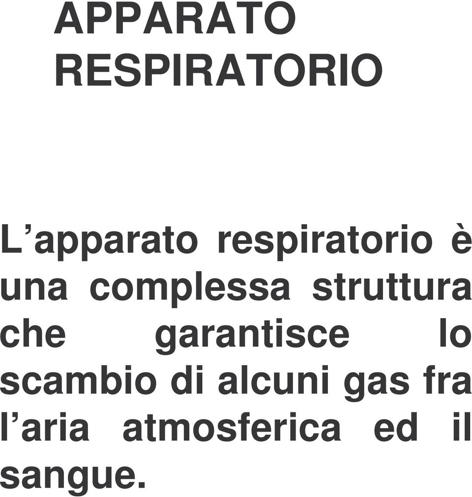 struttura che garantisce lo scambio