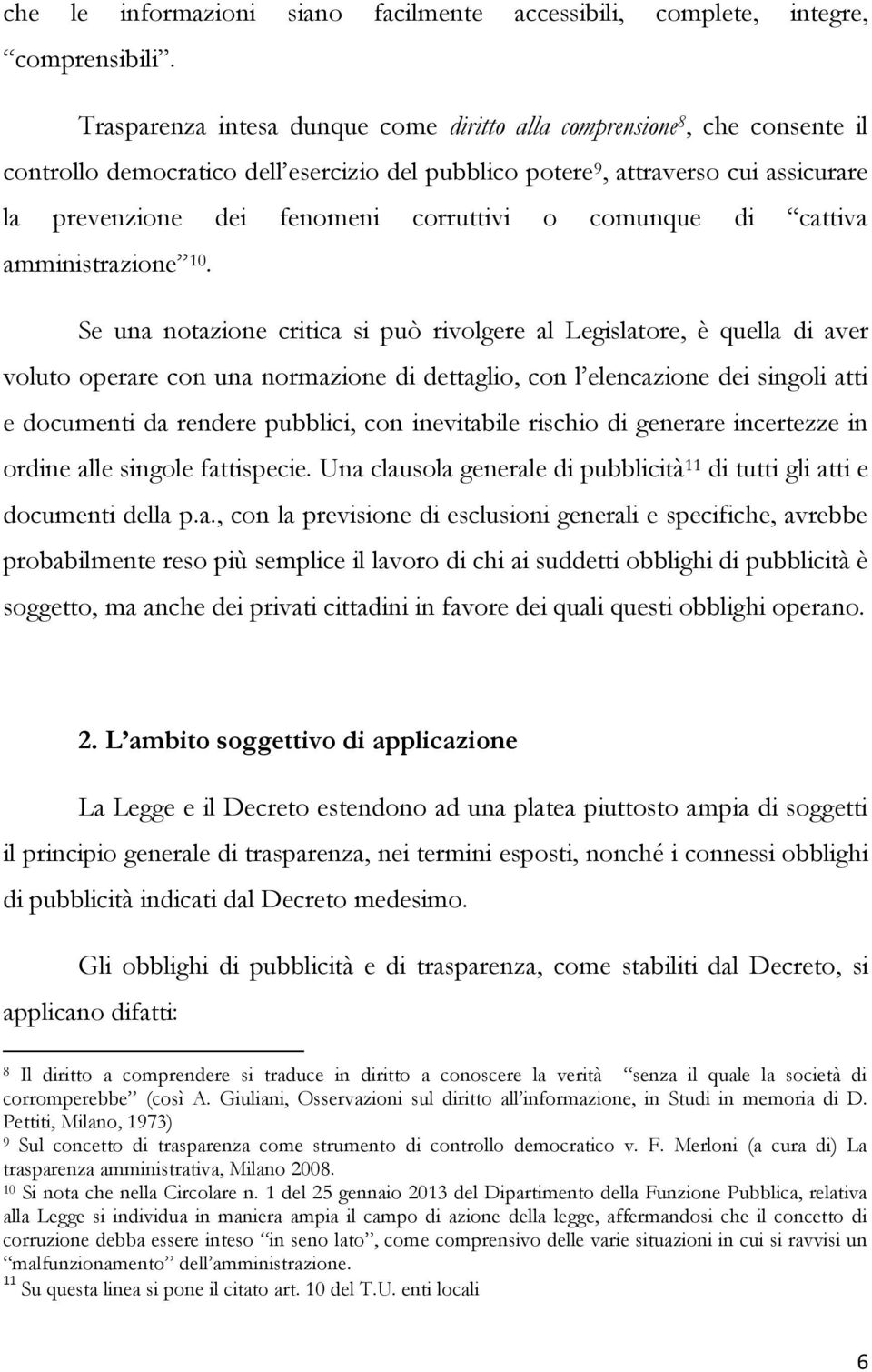 corruttivi o comunque di cattiva amministrazione 10.