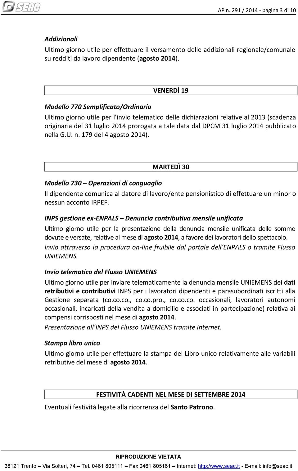 luglio 2014 pubblicato nella G.U. n. 179 del 4 agosto 2014).