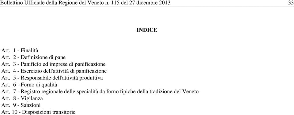 4 - Esercizio dell'attività di panificazione Art. 5 - Responsabile dell'attività produttiva Art.