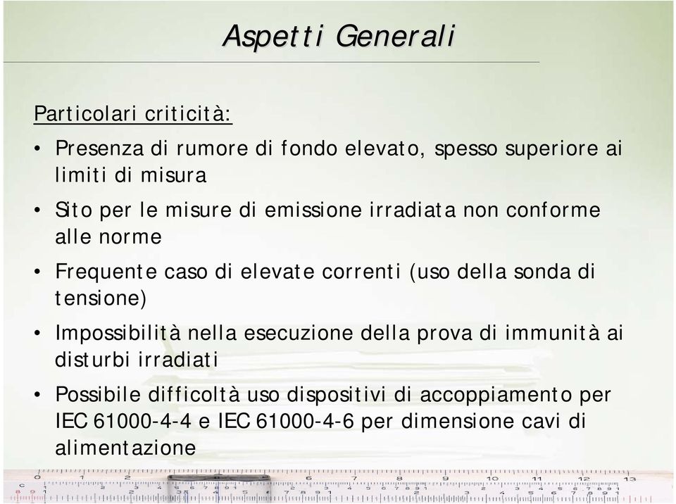 (uso della sonda di tensione) Impossibilità nella esecuzione della prova di immunità ai disturbi irradiati