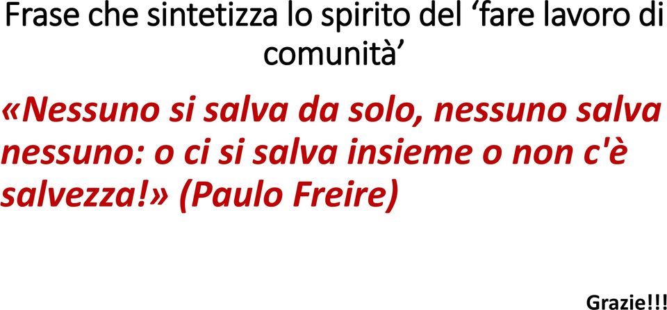 solo, nessuno salva nessuno: o ci si salva