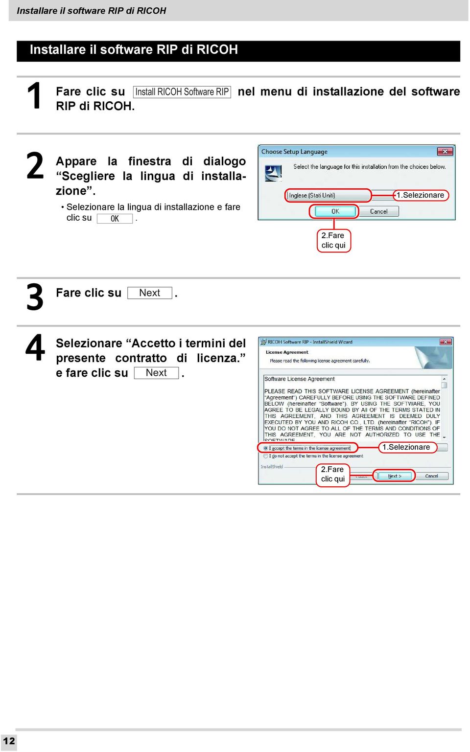 2 Appare la finestra di dialogo Scegliere la lingua di installazione.