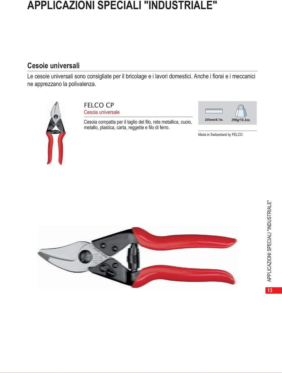 FELCO CP Cesoia universale Cesoia compatta per il taglio del filo, rete metallica, cuoio, metallo,