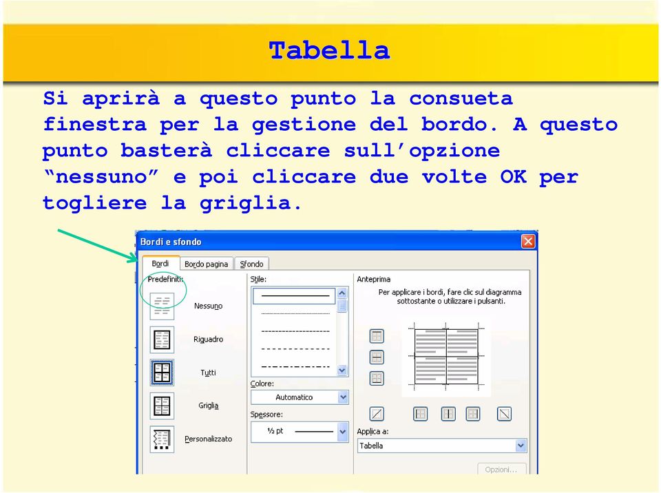 A questo punto basterà cliccare sull opzione