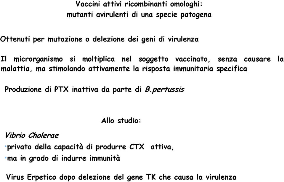 risposta immunitaria specifica Produzione di PTX inattiva da parte di B.